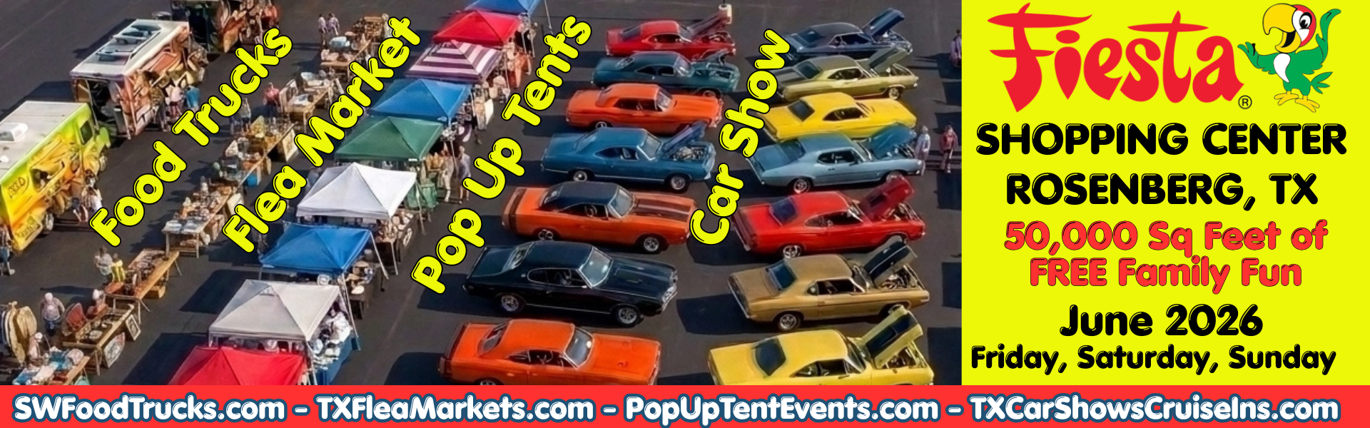 Food Trucks · Flea Market · Pop Up Tents · Car Show — Fiesta Shopping Center Rosenberg TX — 50,000 Sq Feet of FREE Family Fun — June 2026 Friday Saturday Sunday