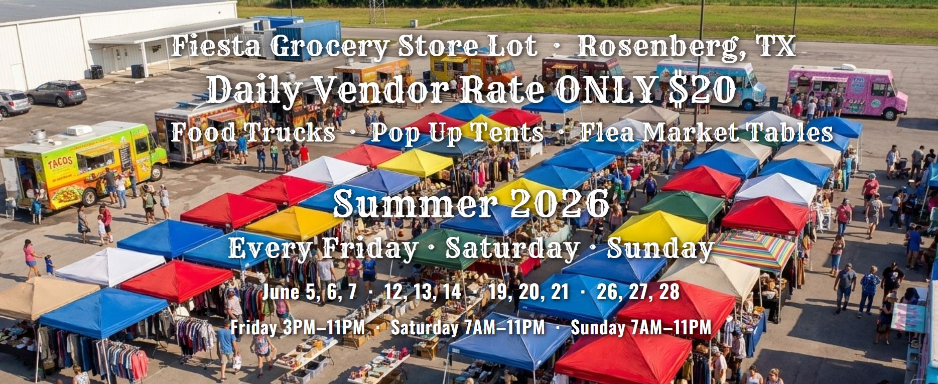 SW Food Trucks Festival — Fiesta Grocery Store Lot, Rosenberg TX — Summer 2026 Every Friday Saturday Sunday